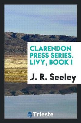 Book cover for Clarendon Press Series. Livy, Book I