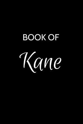 Book cover for Kane Journal Notebook