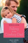 Book cover for Falling For The Cowboy Dad
