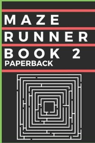 Cover of Maze Runner Book 2 Paperback