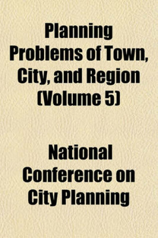 Cover of Planning Problems of Town, City, and Region (Volume 5)