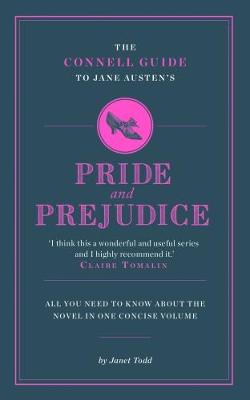 Book cover for The Connell Guide To Jane Austen's Pride and Prejudice