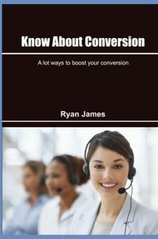 Cover of Know about Conversion