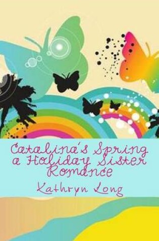 Cover of Catalina's Spring