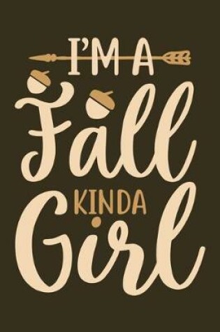 Cover of I'm A Fall Kinda Girl