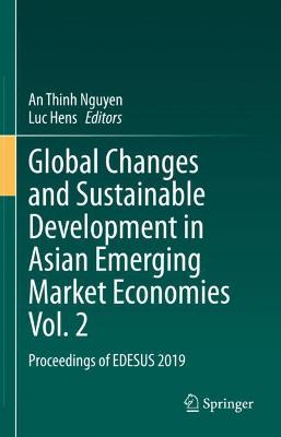 Cover of Global Changes and Sustainable Development in Asian Emerging Market Economies Vol. 2