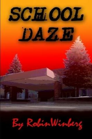 Cover of School Daze