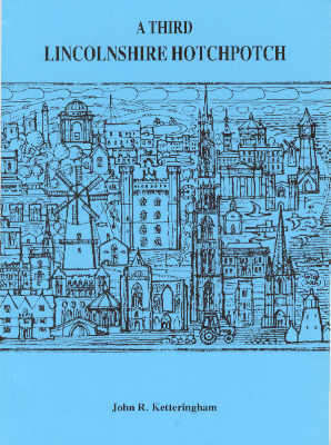 Book cover for A Third Lincolnshire Hotch Potch