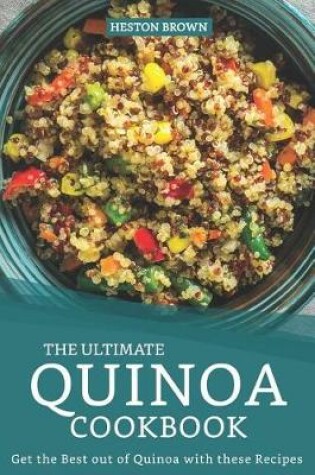 Cover of The Ultimate Quinoa Cookbook