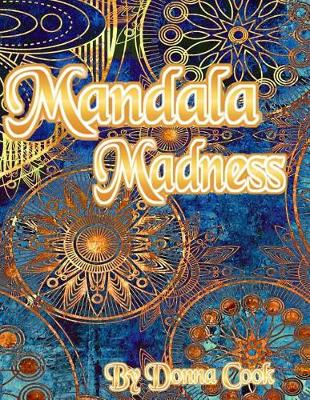 Book cover for Mandala Madness Coloring Book