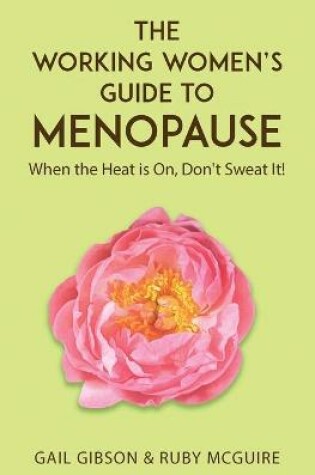 Cover of The Working Women's Guide to Menopause