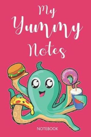 Cover of My Yummy Notes Notebook