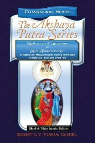 Cover of Companion to the Akshaya Patra Series Manasa Bhajare Worship in the Mind Part 2