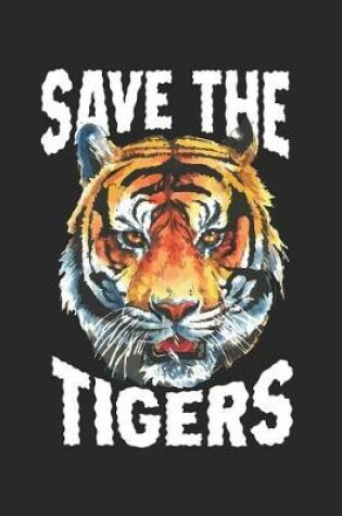Cover of Save the Tigers