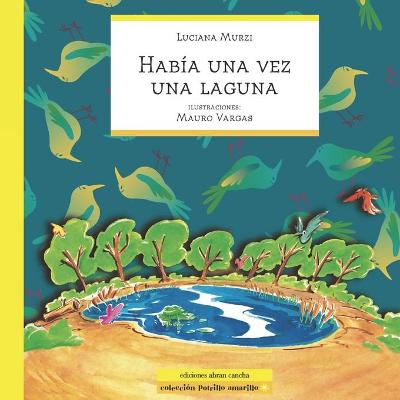 Cover of Había Una Vez Una Laguna