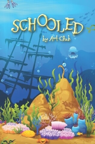 Cover of Schooled