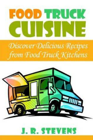 Cover of Food Truck Cuisine