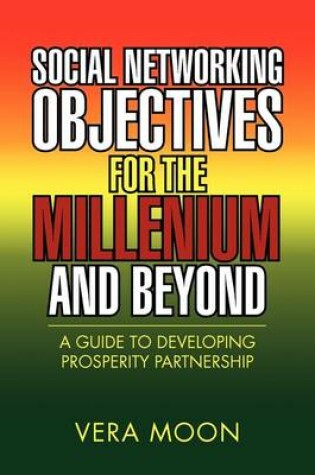 Cover of Social Networking Objectives for the Millenium and Beyond