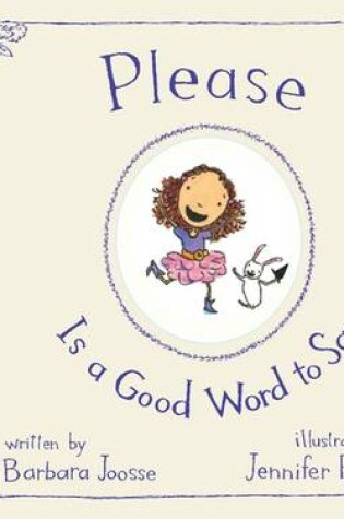 Cover of Please Is a Good Word to Say