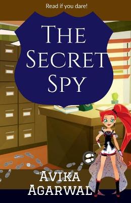 Book cover for The Secret Spy