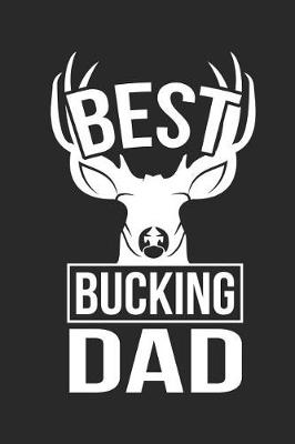 Book cover for Best Bucking Dad