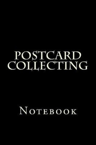 Cover of Postcard Collecting