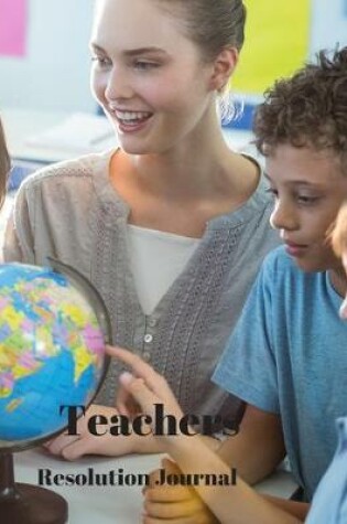 Cover of Teachers Resolution Journal