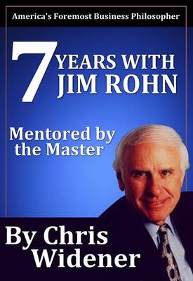 Book cover for 7 Years with Jim Rohn