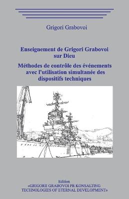 Book cover for Enseignement sur Dieu. Methodes de controle des evenements avec l'utilisation simultanee des dispositifs techniques.