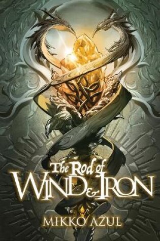 Cover of The Rod of Wind and Iron