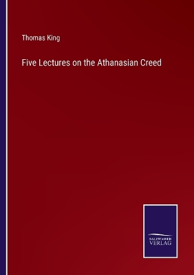 Book cover for Five Lectures on the Athanasian Creed