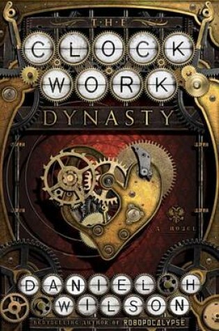 Cover of The Clockwork Dynasty