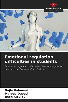 Book cover for Emotional regulation difficulties in students