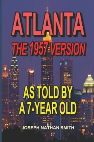 Cover of Atlanta - The 1957 Version