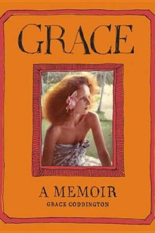 Cover of Grace: A Memoir