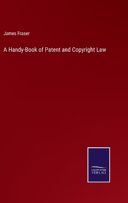 Book cover for A Handy-Book of Patent and Copyright Law