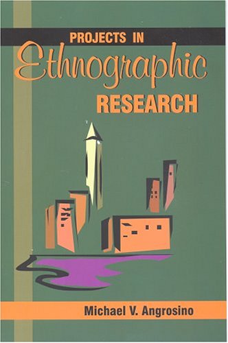 Book cover for Projects in Ethnographic Research