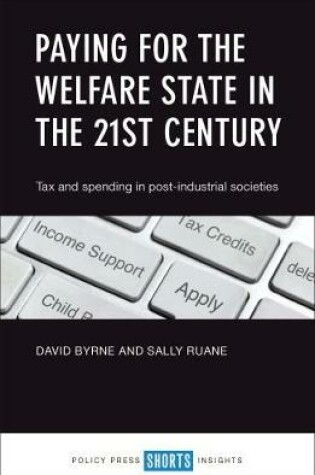 Cover of Paying for the Welfare State in the 21st Century