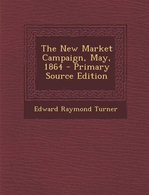 Book cover for The New Market Campaign, May, 1864