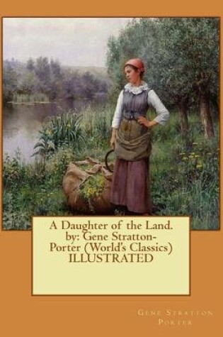 Cover of A Daughter of the Land.by