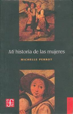 Book cover for Mi Historia de Las Mujeres