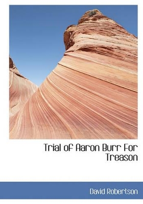 Book cover for Trial of Aaron Burr for Treason