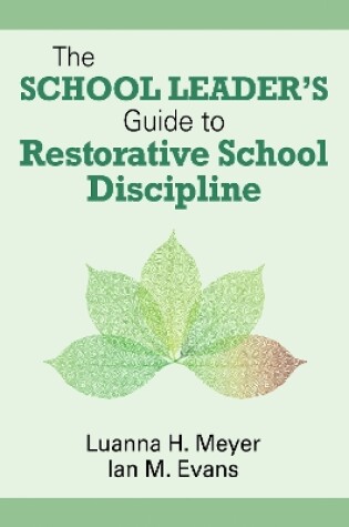 Cover of The School Leader's Guide to Restorative School Discipline