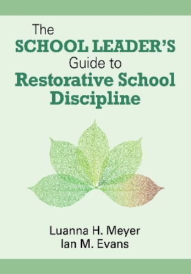 Book cover for The School Leader's Guide to Restorative School Discipline