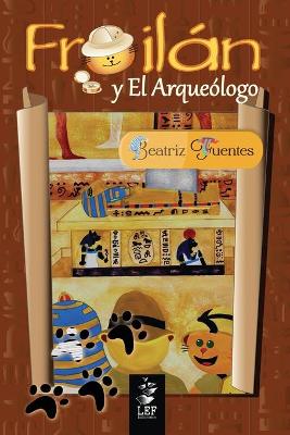 Cover of Froilán y El Arqueólogo