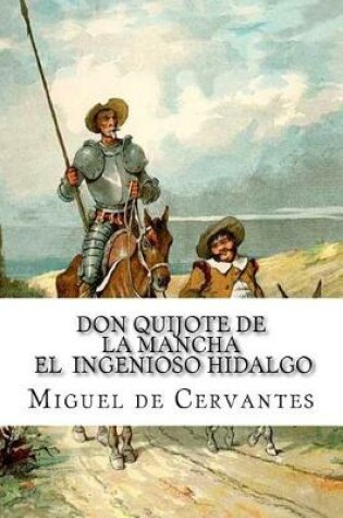 Cover of Don Quijote de la Mancha - El Ingenioso Hidalgo (Spanish) Edition