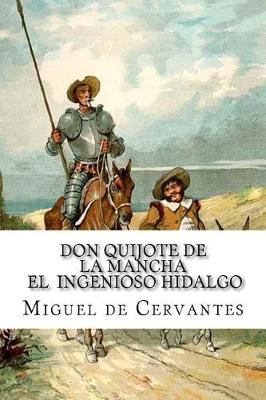 Book cover for Don Quijote de la Mancha - El Ingenioso Hidalgo (Spanish) Edition