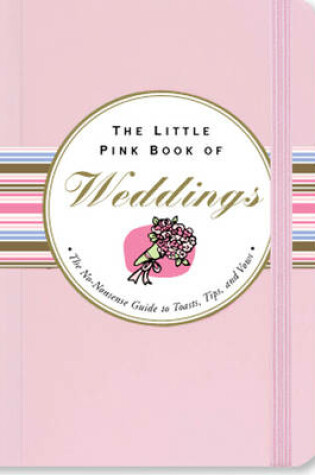 Cover of Little Pink Book of Weddings