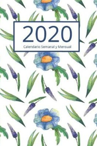 Cover of 2020 Calendario Semanal y Mensual