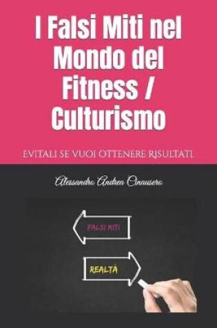 Cover of I Falsi Miti nel Mondo del Fitness / Culturismo